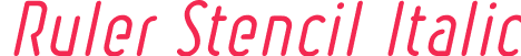 Ruler Stencil Italic